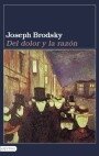 DEL DOLOR Y LA RAZON, de JOSEPH BRODSKY | portada del libro