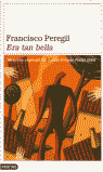 Era tan bella, de PEREGIL,FRANCISCO | portada del libro