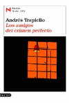 Los amigos del crimen perfecto, de TRAPIELLO | portada del libro