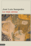 La vieja sirena, de SAMPEDRO | portada del libro