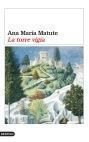 La torre vig¡a, de ANA MARIA MATUTE | portada del libro