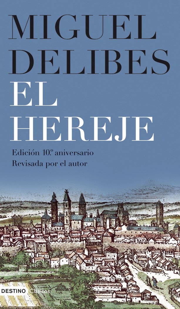 El hereje, de Delibes, Miguel | portada del libro