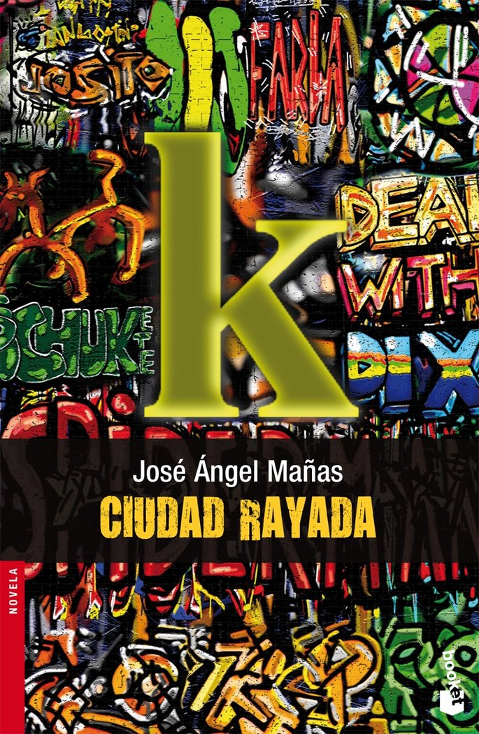 Ciudad rayada, de JOSé ÁNGEL MAñAS | portada del libro