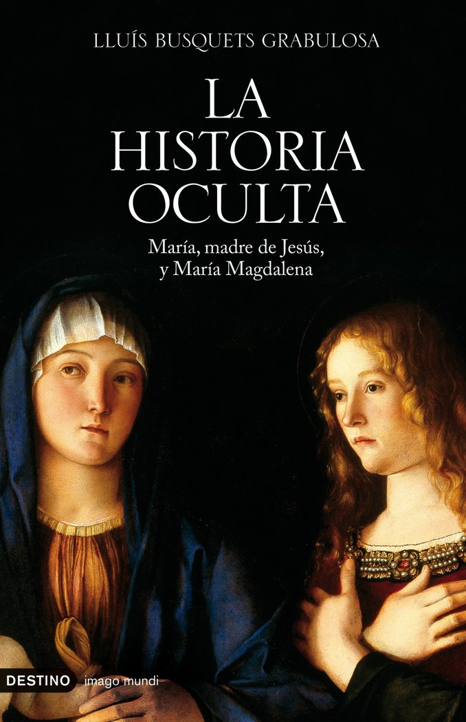 La historia oculta, de Busquets Grabulosa | portada del libro