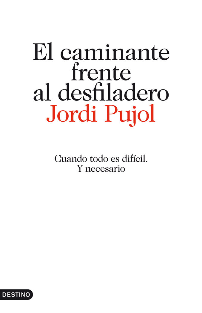 El caminante frente al desfiladero, de Pujol, Jordi | portada del libro