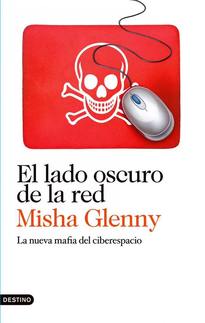 El lado oscuro de la red, de Glenny | portada del libro