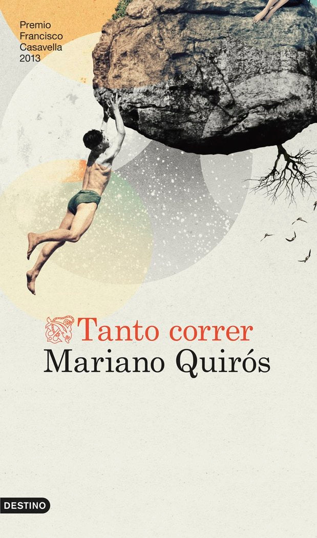 Tanto correr, de Quirós, Mariano | portada del libro