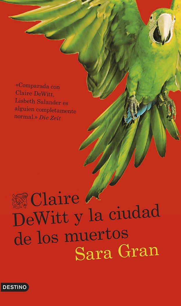 Claire DeWitt y la ciudad de los muertos, de Gran, Sara | portada del libro