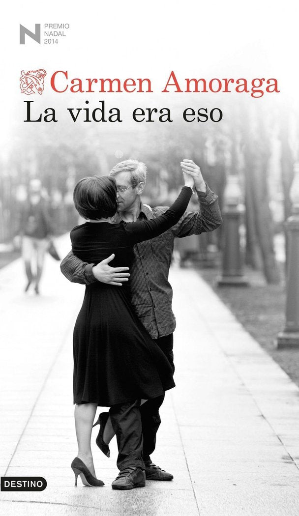 La vida era eso, de Amoraga | portada del libro