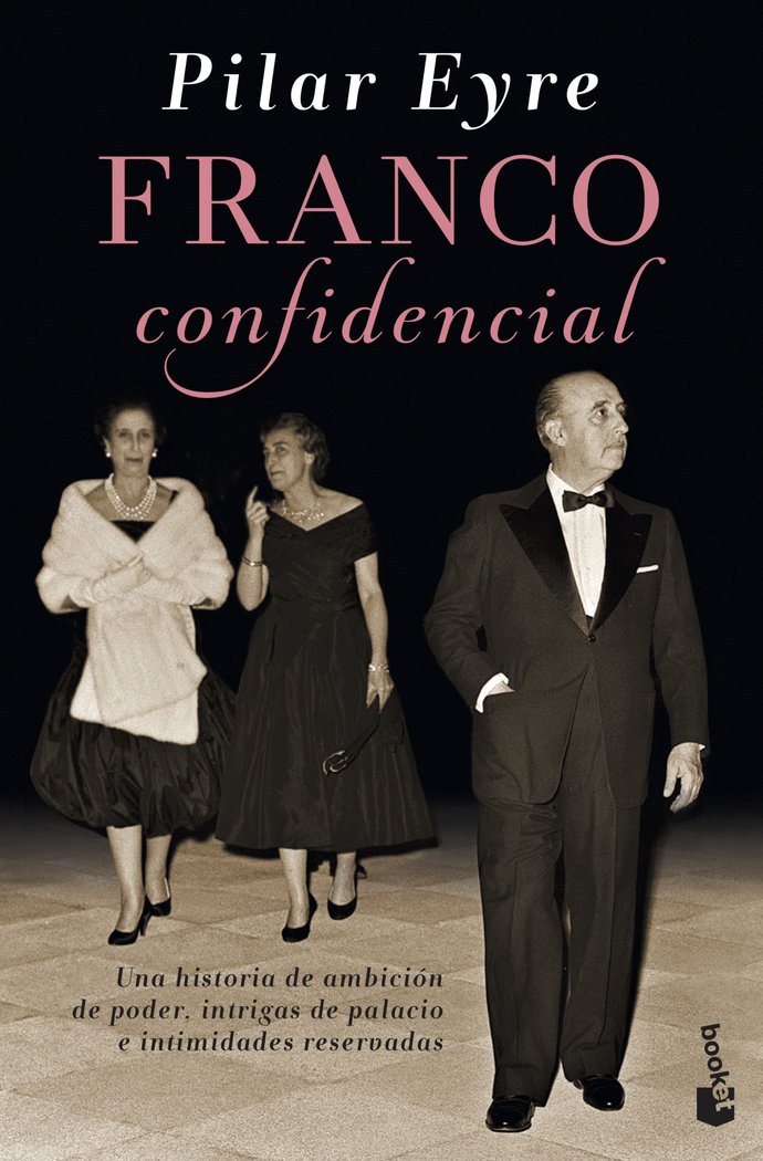 Franco confidencial, de Eyre, Pilar | portada del libro