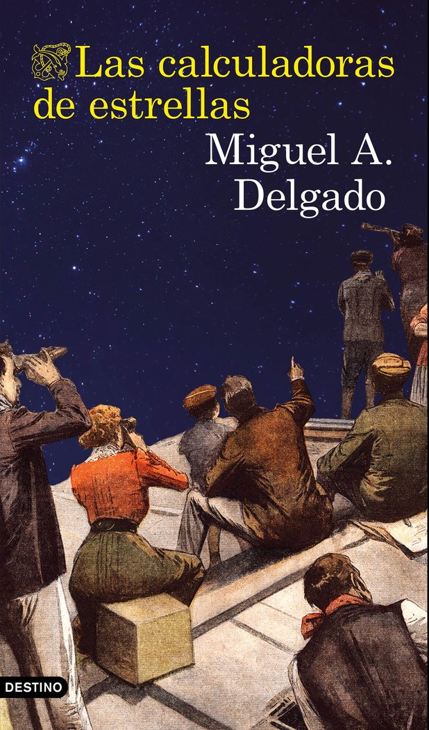 Las calculadoras de estrellas, de Delgado Fernández | portada del libro