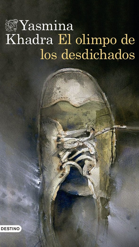 El olimpo de los desdichados, de Khadra, Yasmina | portada del libro