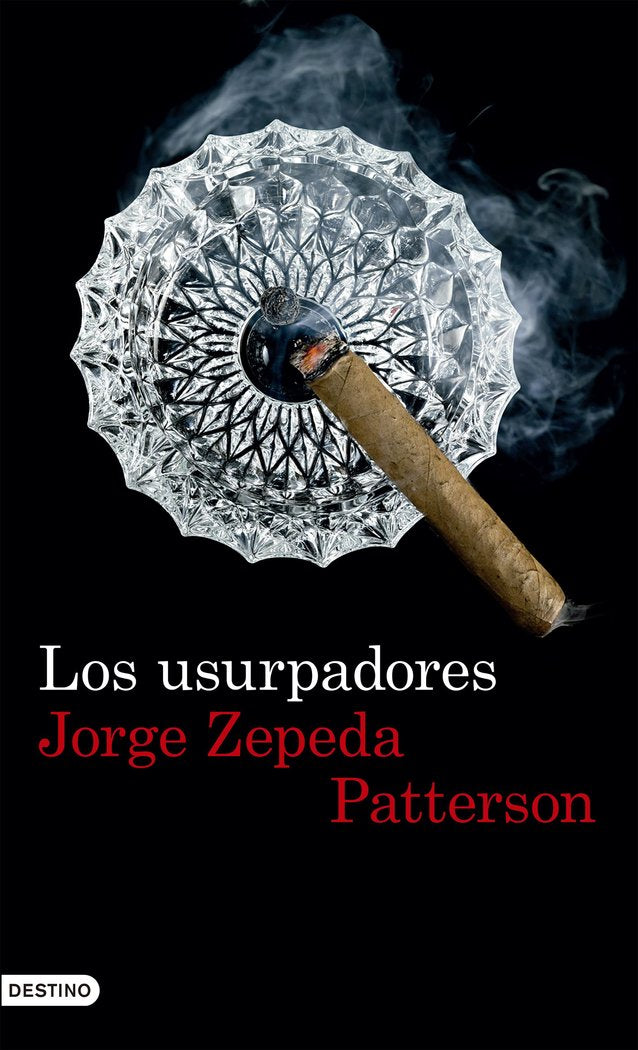 Los usurpadores, de Zepeda Patterson, Jorge | portada del libro