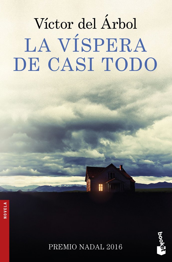 La víspera de casi todo, de del Árbol, Víctor | portada del libro