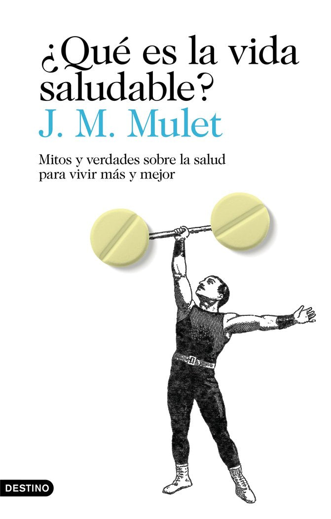 ¿Qué es la vida saludable?, de Mulet, J.M. | portada del libro