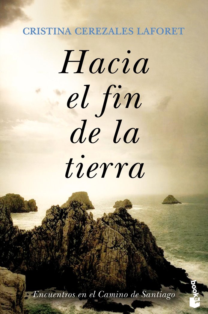 HACIA EL FIN DE LA TIERRA, de CRISTINA CEREZALES LAFORET | portada del libro