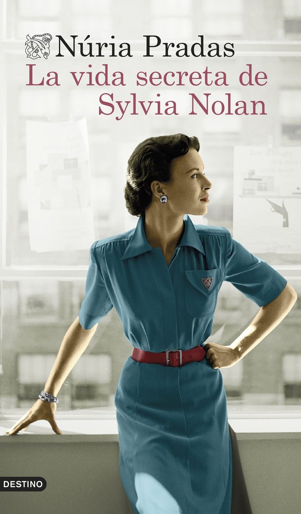 LA VIDA SECRETA DE SYLVIA NOLAN, de NURIA PRADAS ANDREU | portada del libro