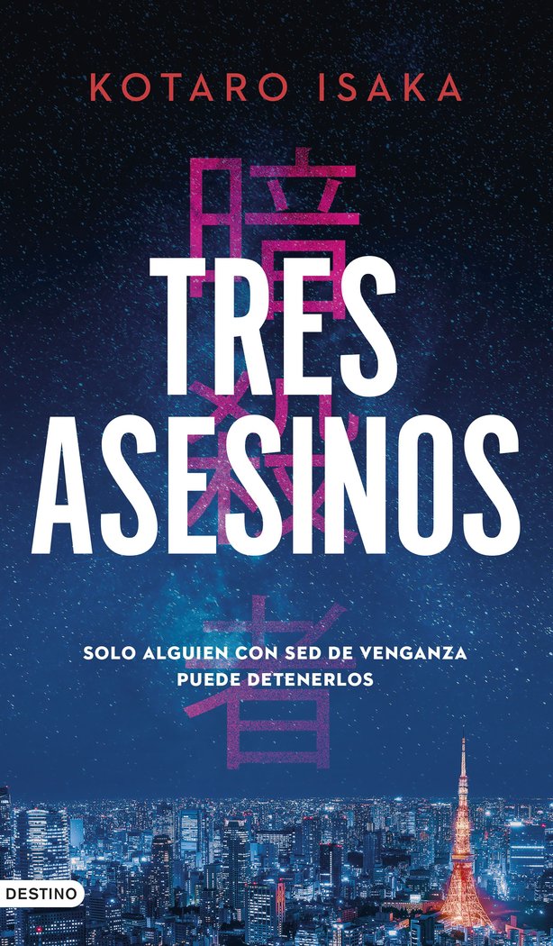 TRES ASESINOS, de ISAKA, KOTARO | portada del libro