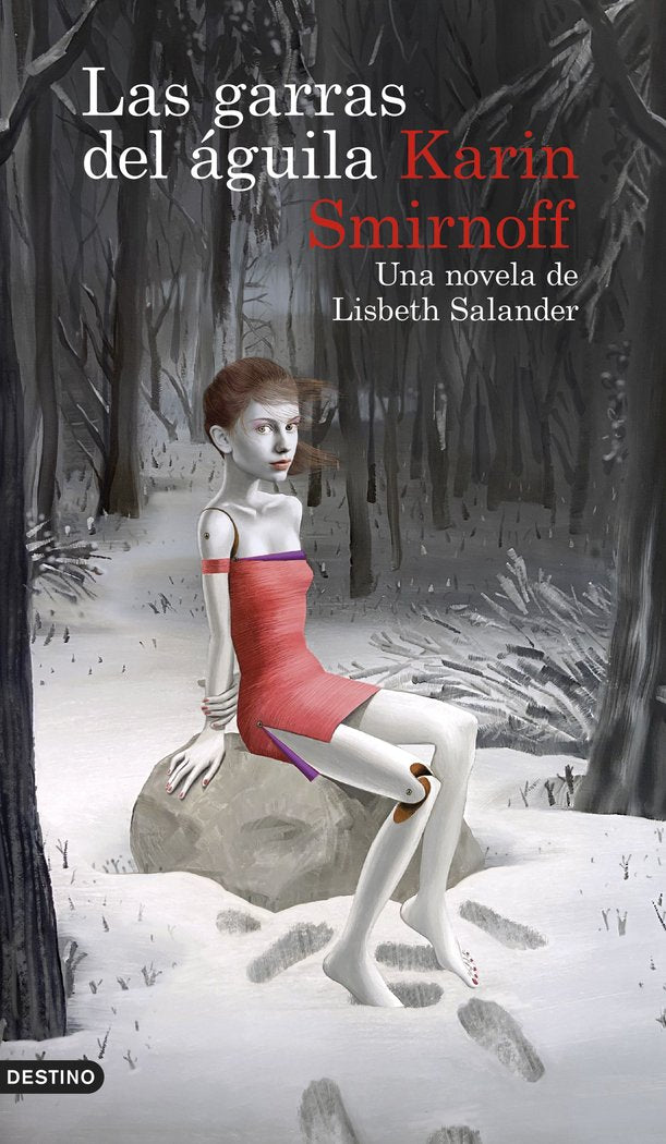 LAS GARRAS DEL AGUILA SERIE MILLENNIUM, de KARIN SMIRNOFF | portada del libro