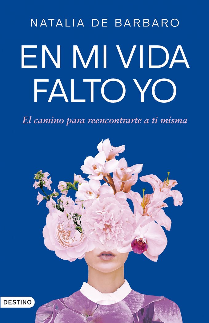 EN MI VIDA FALTO YO, de NATALIA DE BARBARO | portada del libro