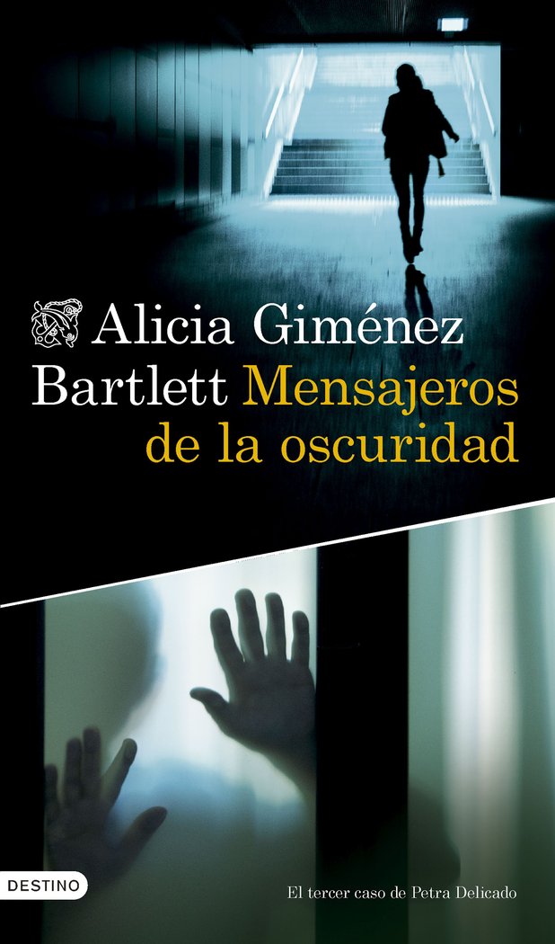 Mensajeros de la oscuridad, de ALICIA GIMENEZ BARTLETT | portada del libro