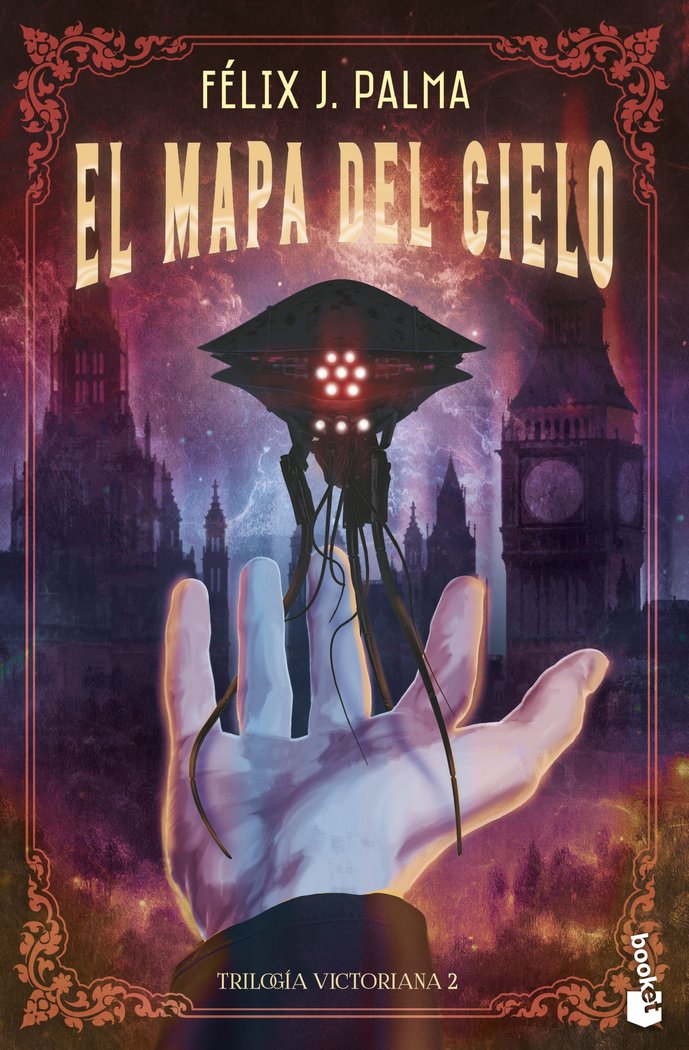 TRILOGIA VICTORIANA 2 EL MAPA DEL CIELO, de FELIX J PALMA | portada del libro