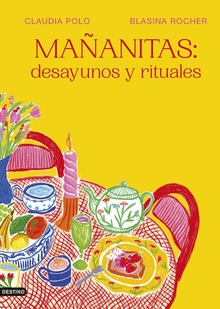 MAÑANITAS DESAYUNOS Y RITUALES, de POLO, CLAUDIA | portada del libro