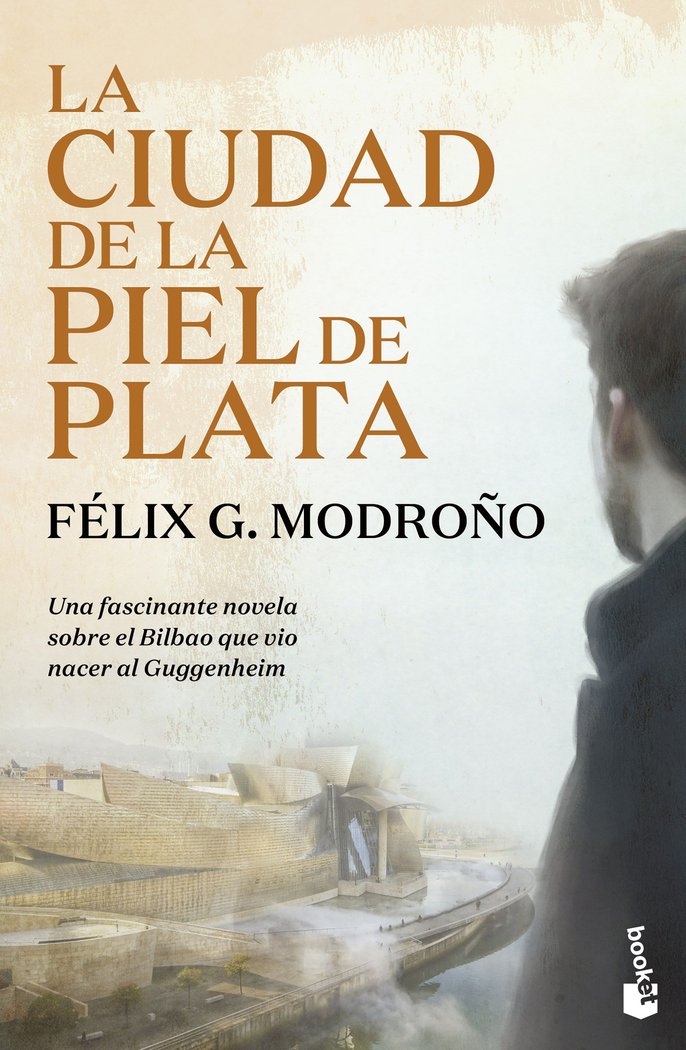 LA CIUDAD DE LA PIEL DE PLATA TRILOGIA DE BILBAO, de FELIX G. MODROÑO | portada del libro