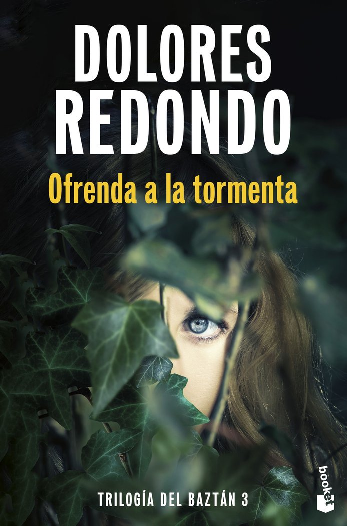 OFRENDA A LA TORMENTA TRILOGIA DEL BAZTAN 3, de DOLORES REDONDO | portada del libro