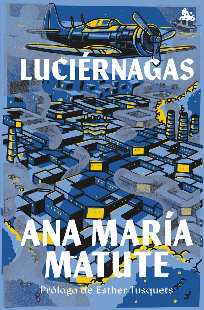 LUCIERNAGAS, de ANA MARIA MATUTE | portada del libro