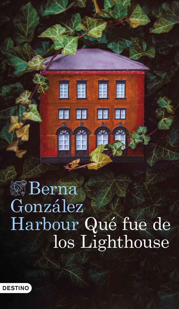 Qué fue de los Lighthouse, de Berna Gonzalez Harbour | portada del libro