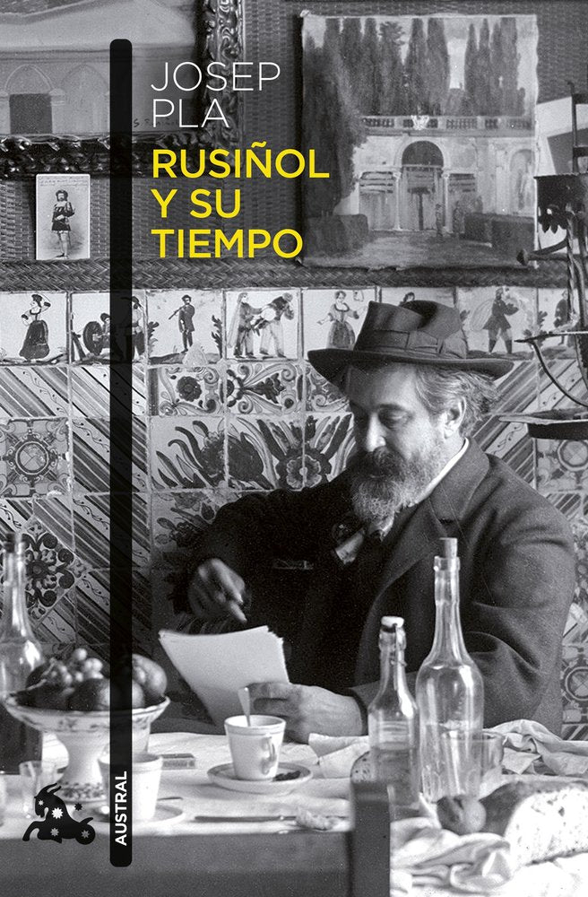 RUSIÑOL Y SU TIEMPO, de JOSEP PLA | portada del libro
