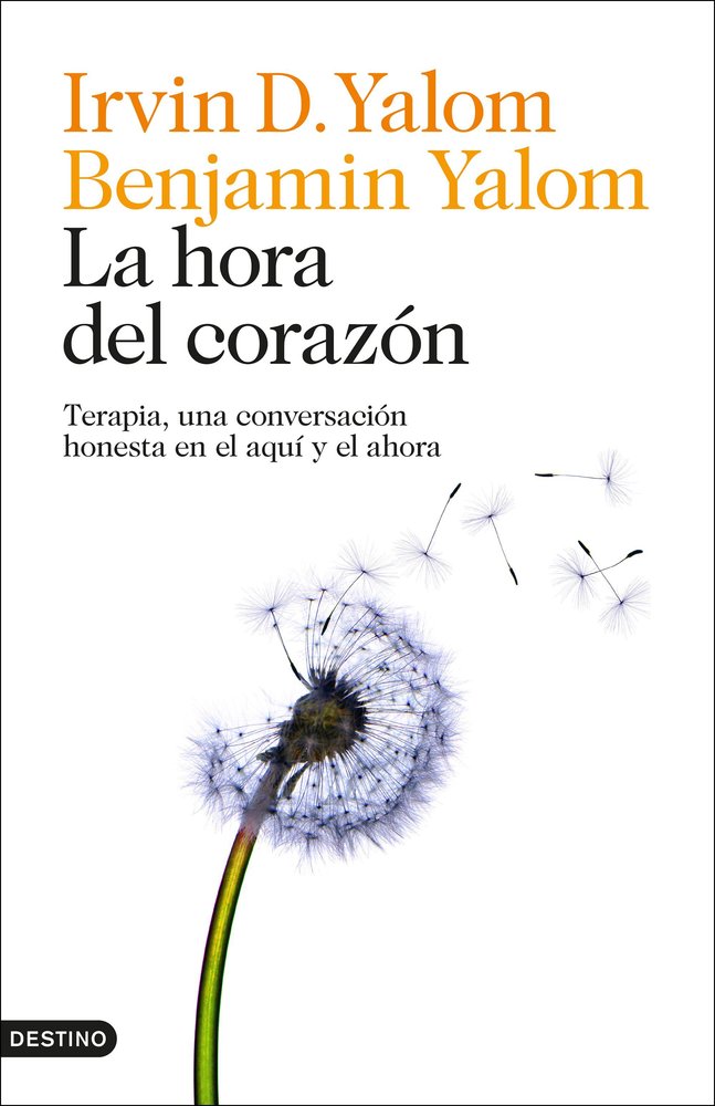 LA HORA DEL CORAZON, de IRVIN D YALOM | portada del libro