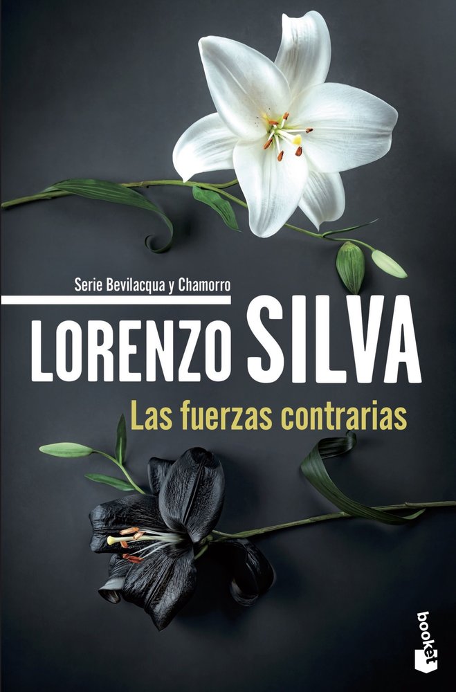 Las fuerzas contrarias, de LORENZO SILVA | portada del libro