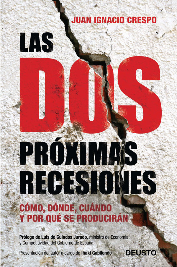 Las dos próximas recesiones, de Crespo Carrillo, Juan Ignacio | portada del libro