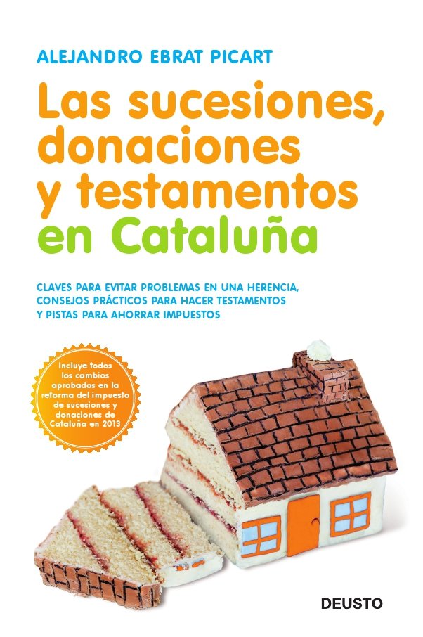 Las sucesiones, donaciones y testamentos en Cataluña, de Ebrat Picart | portada del libro