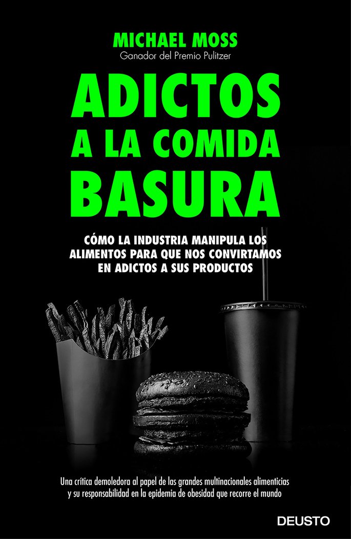 Adictos a la comida basura, de Moss | portada del libro