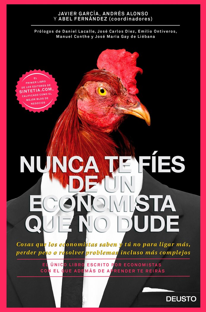 Nunca te fíes de un economista que no dude, de García Álvarez, Javier | portada del libro