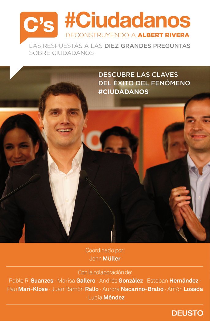 Ciudadanos. Deconstruyendo a Albert Rivera, de R. Suanzes, Pablo | portada del libro