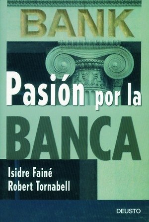 Pasión por la banca, de Faine Casas | portada del libro