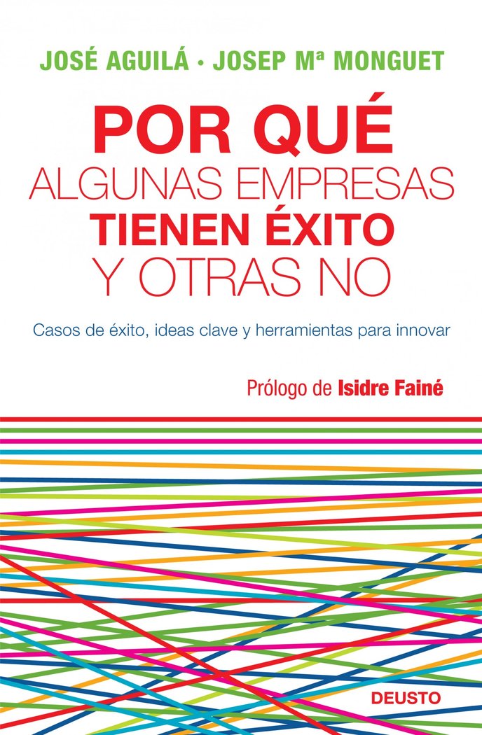 ¿Por qué algunas empresas tienen éxito y otras no?, de Aguilá, José | portada del libro