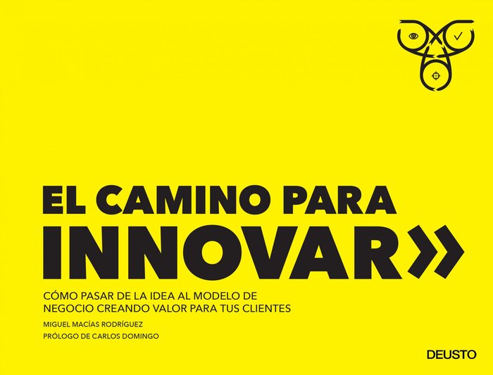 El camino para innovar, de Macías Rodríguez, Miguel | portada del libro
