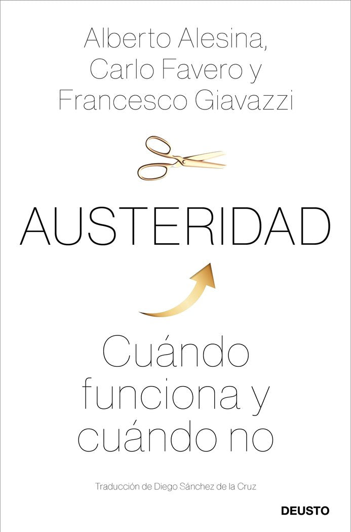 Austeridad, de Alesina, Carlo Favero y Francesco Giavazzi, Alberto | portada del libro