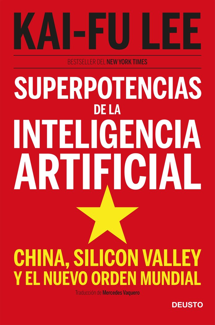 Superpotencias de la inteligencia artificial, de Lee, Kai-Fu | portada del libro