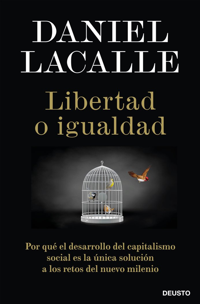 Libertad o igualdad, de Lacalle, Daniel | portada del libro