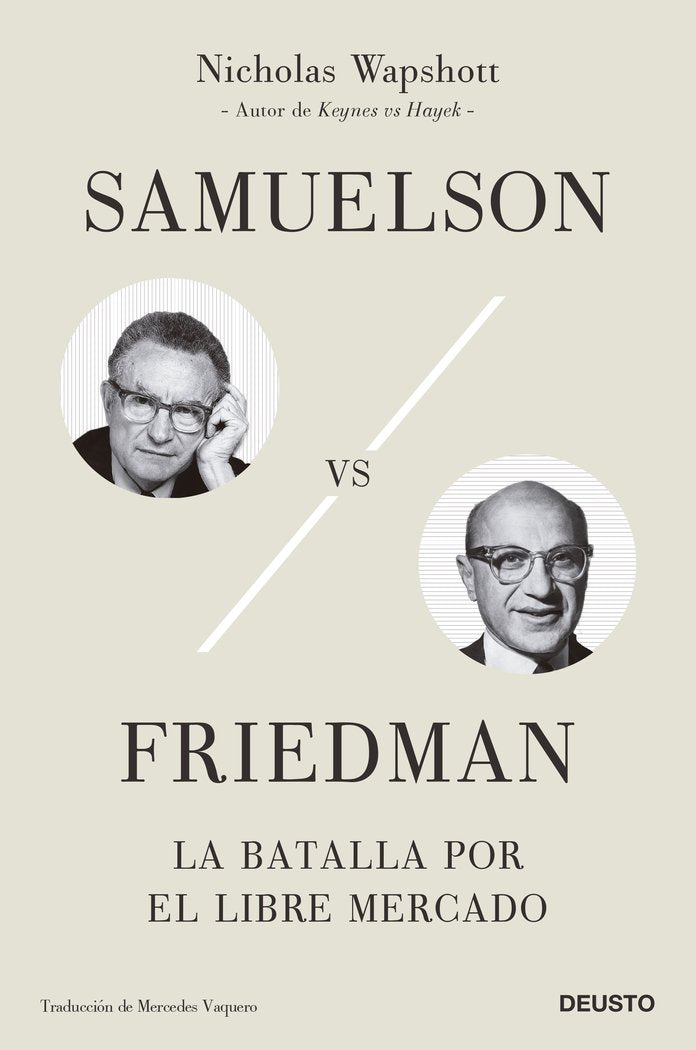 SAMUELSON VS. FRIEDMAN, de NICHOLAS WAPSHOTT | portada del libro