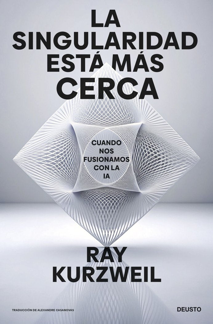 LA SINGULARIDAD ESTA MAS CERCA, de KURZWEIL, RAY | portada del libro