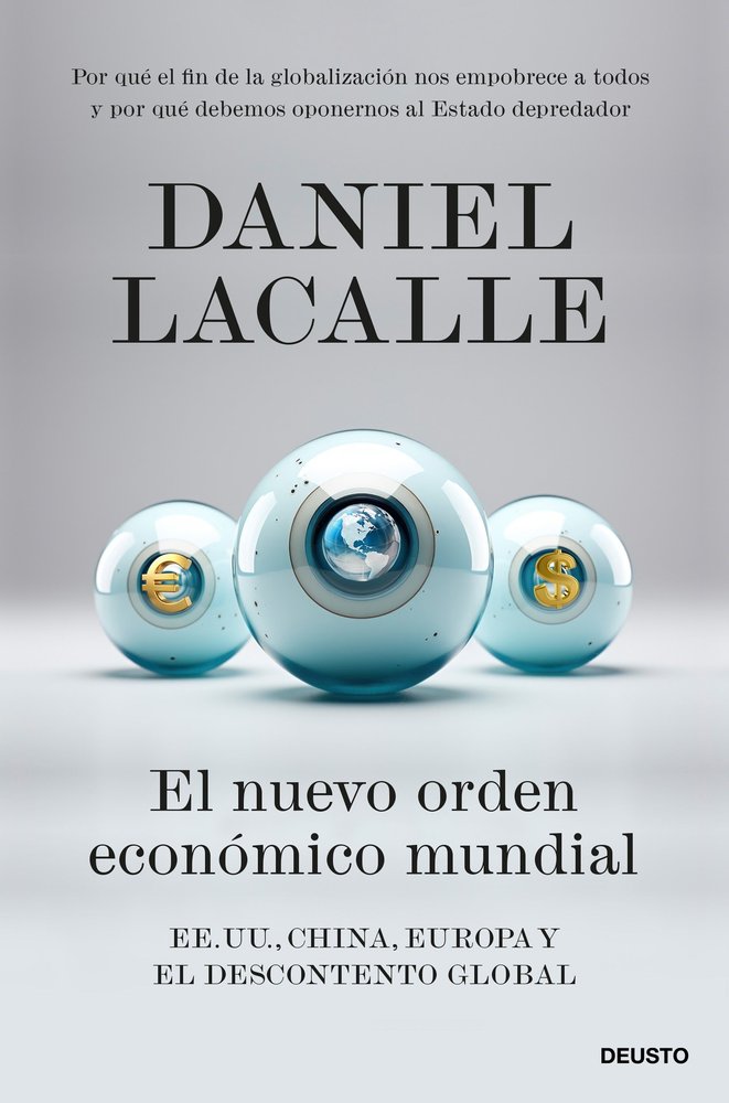 EL NUEVO ORDEN ECONOMICO MUNDIAL, de DANIEL LACALLE | portada del libro