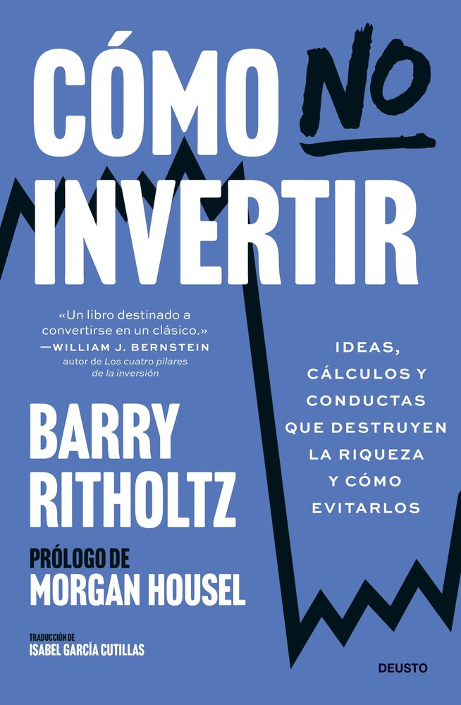 COMO NO INVERTIR, de BARRY RITHOLTZ | portada del libro