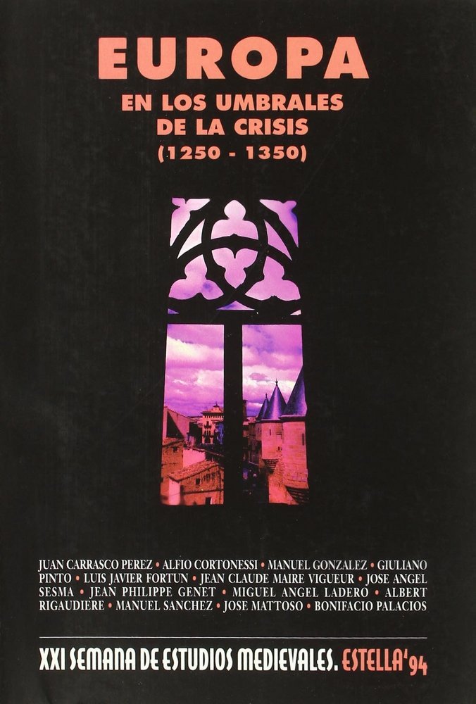EUROPA EN LOS UMBRALES DE LA CRISIS, 1250-1350, de Semana de Estudios Medievales (21st 1994 Estella | portada del libro
